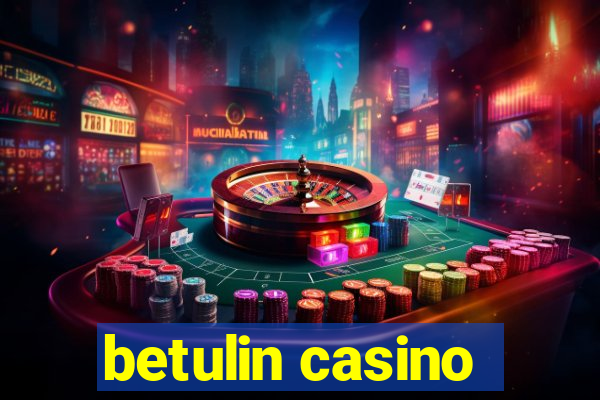 betulin casino